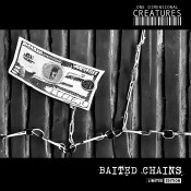 One Dimensional Creatures - Baited Chains (Limited Edition)