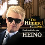 Heino - Die Himmel rühmen - Festliche Lieder mit Heino