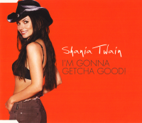 Shania Twain - I'm Gonna gotcha Good! CD1 (Australia)