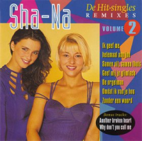 Sha-Na - De Hit-singles met exclusieve REMIXES - volume2