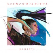 Cosmo's Midnight - Moments