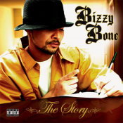 Bizzy Bone - The Story