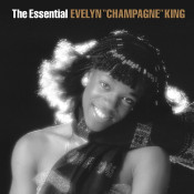 Evelyn 'Champagne' King - The Essential