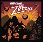 The Zutons - Who Killed...... The Zutons?