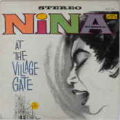 Nina Simone - Nina Simone At The Village Gate