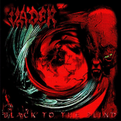 Vader - Black to the Blind