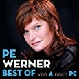 Pe Werner - Best Of - Von A nach Pe (2CD)
