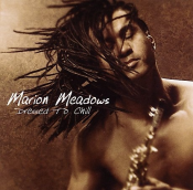Marion Meadows - Dressed to Chill