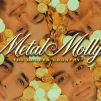 Metal Molly - The Golden Country