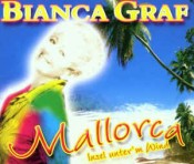 Bianca Graf - Mallorca (Insel Unter'm Wind)