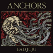 Anchors (AU) - Bad Juju