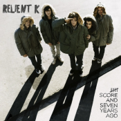 Relient K - Five Score and Seven Years Ago