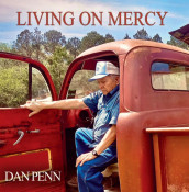 Dan Penn - Living On Mercy