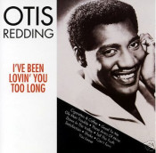 Otis Redding - I've Been Lovin' You Too Long
