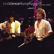 Rod Stewart - Unplugged... and Seated