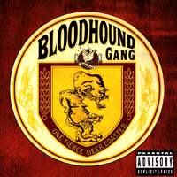 The Bloodhound Gang - One fierce beer coaster