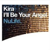 Kira (BE) - I'll Be Your Angel