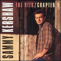 Sammy Kershaw - The Hits Chapter 1