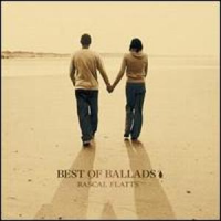 Rascal Flatts - Best Of Ballads