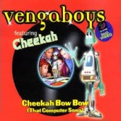 Vengaboys - Cheekah Bow Bow (that Computer Song)