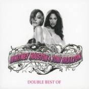 Whitney Houston - Double Best Of Whitney Houston & Toni Braxton