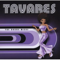Tavares - The Dance Mixes