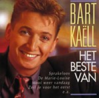 Bart Kaëll - Het Beste Van Bart Kaell