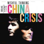 China Crisis - Wishful Thinking (The Very Best Of)