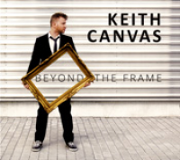 Keith Canvas - Beyond the frame