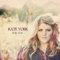 Kate York - For You