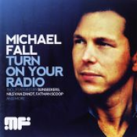 Michael Fall - Turn on your radio