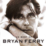 Bryan Ferry - The Best Of