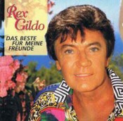 Rex Gildo - Das Beste für meine Freunde