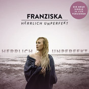 Franziska - Herrlich unperfekt (Single)