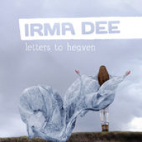 Irma Dee - Letters To Heaven