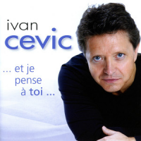 Ivan Cevic - Et je pense à toi