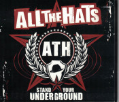 All The Hats (ATH) - Stand Your Underground