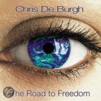 Chris de Burgh - The Road To Freedom