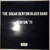 Oscar Benton Blues Band - Benton '71