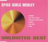 Spice Girls - Unlimited Beat