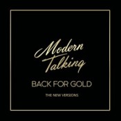 Modern Talking - Back For Gold