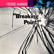 Freddie Hubbard - Breaking Point!