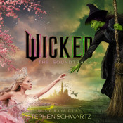 Stephen Schwartz - Wicked: The Soundtrack