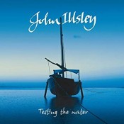 John Illsley - Testing the Water