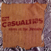 The Casualties - More at the Fireside