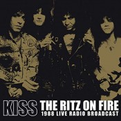 Kiss - The Ritz On Fire