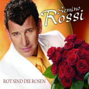 Semino Rossi - Rot sind die Rosen