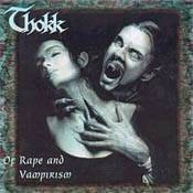 Thokk - Of Rape And Vampirism