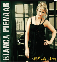 Bianca Pienaar - Net Vir Nou