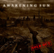 Awakening Sun - Sold Out